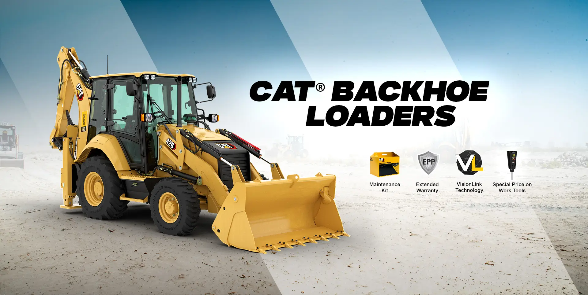Cat® Backhoe Loaders Cat® Backhoe Loaders